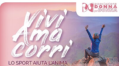 20 marzo 2019 - Vivi, ama, Corri. Lo sport aiuta l'anima