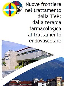 20 aprile 2018 - Nuove frontiere nel trattamento della TVP: dalla terapia farmacologica al trattamento endovascolare