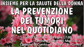 11 marzo 2019 - La prevenzione dei tumori nel quotidiano